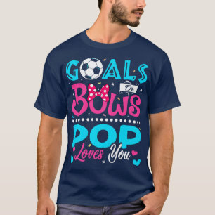 Mål eller Bows Funny Pop Kärlek du Gender Visa BA T Shirt