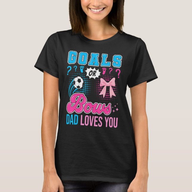 Mål eller stränger Pappa Kärlek du Gender Visa fot T Shirt (Framsida)