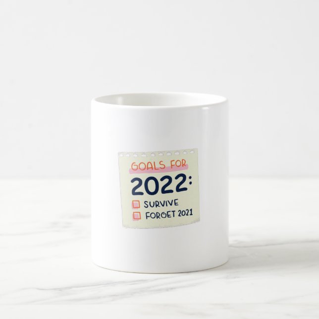 Mål för 2022: Överlev, glöm 2021 Kaffemugg (Center)