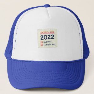 Mål för 2022: Överlev, glöm 2021 Keps