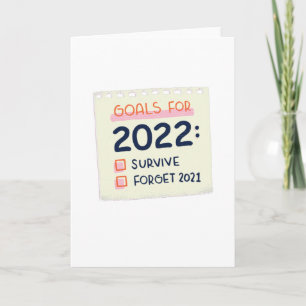 Mål för 2022: Överlev, glöm 2021 Kort