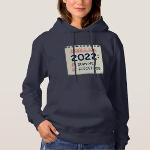 Mål för 2022: Överlev, glöm 2021 T Shirt