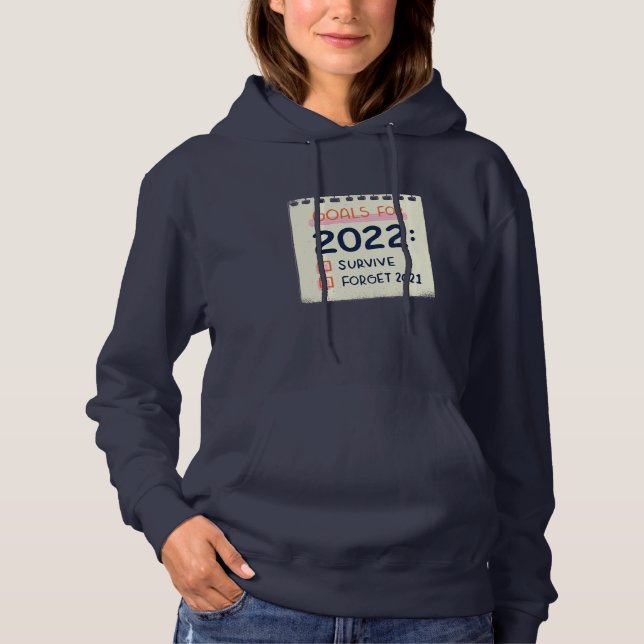 Mål för 2022: Överlev, glöm 2021 T Shirt (Framsida)