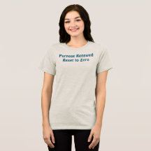 Mål förnyat, Återställd till noll T-shirt