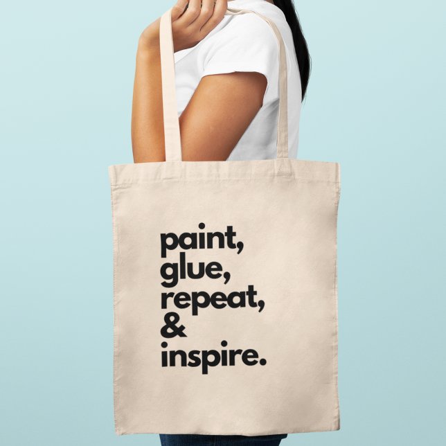 Måla Limma Upprepa & Inspirera till Kreativitet Tygkasse (Get yours now and let your creativity shine!)