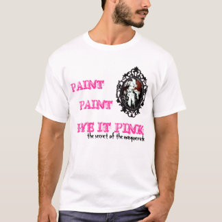 MÅLA, MÅLA FÄRG DET SOM ÄR ROSA TEE
