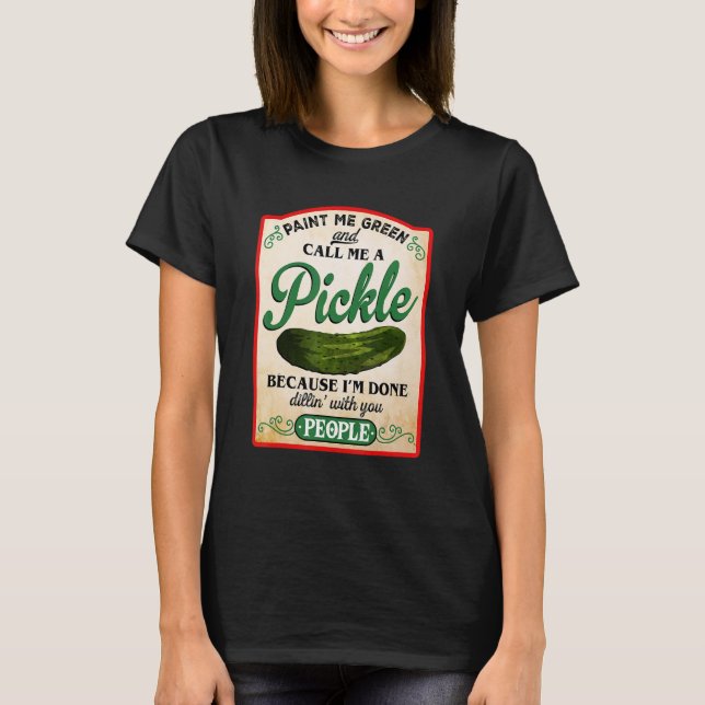 Måla mig Grönt och kalla mig en plockbil T Shirt (Framsida)