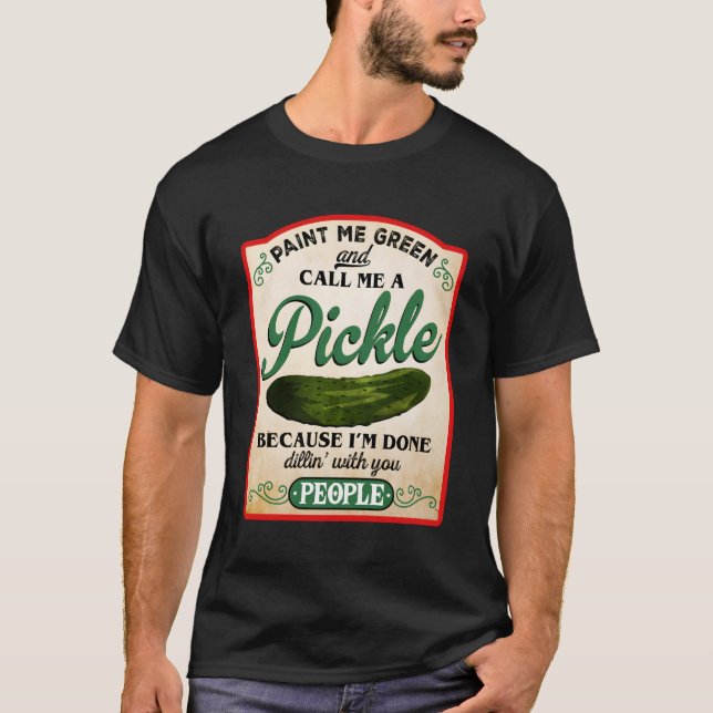 Måla mig Grönt och kalla mig en plockbil T Shirt (Framsida)