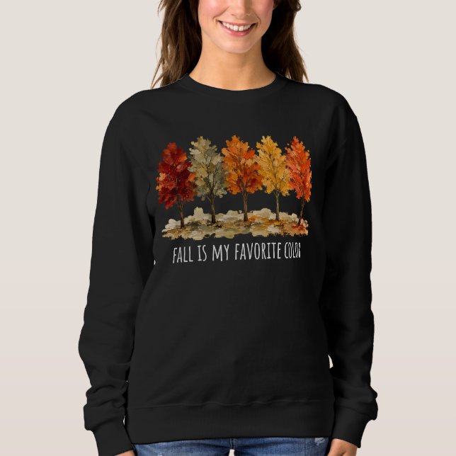 Målad Höst Fall Är Min Favoritfärg T Shirt (Framsida)