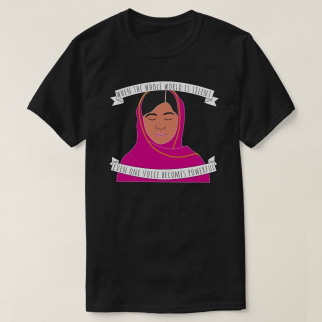 Malala - när hela världen är tyst. t shirt (Design framsida)
