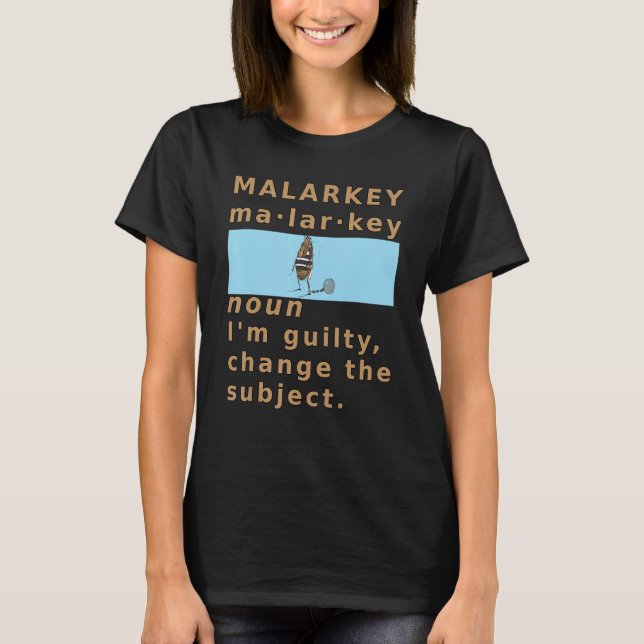 Malarkey Definition Guilty Prison Chain Gang  Poli T Shirt (Framsida)