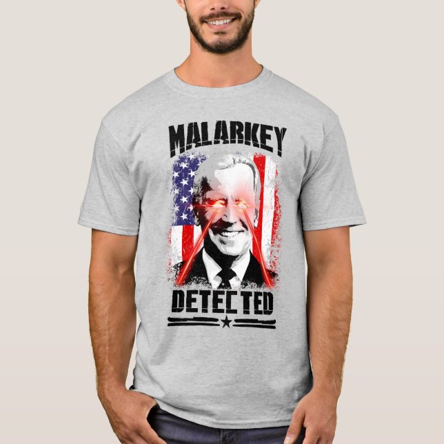 Malarkey har upptäckts t shirt (Framsida)
