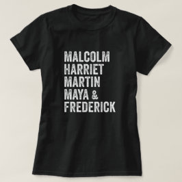 Malcolm Harriet Martin Maya & Frederick T Shirt