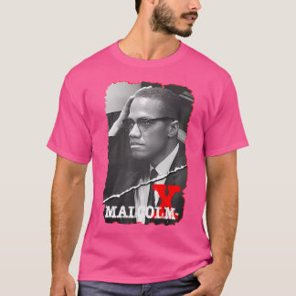 Malcolm X_001 T Shirt