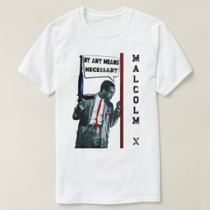 Malcolm X - Med Alla Tillgängliga Medel T-Shirt