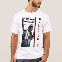 Malcolm X - Med Alla Tillgängliga Medel T-Shirt