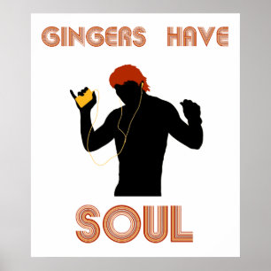 Male Gingers har Soul Poster