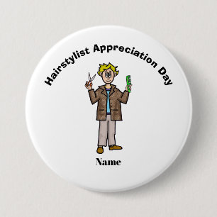 Male Hairstylist apprecision Day Button Knapp