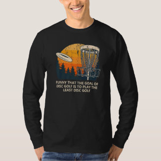 Målet med Disk Golf Pappa skämmer ut Golfer Punchl T Shirt
