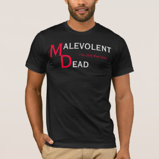malevolent dead bemannar t-shirt