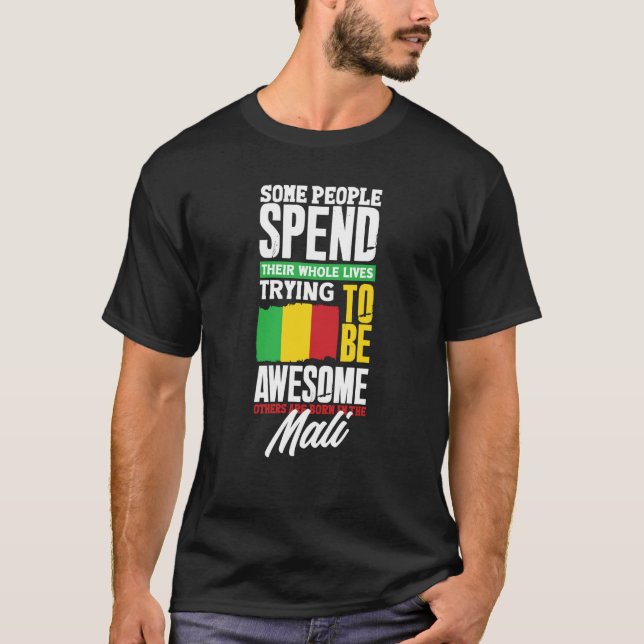 Mali Malian Mali Flag  Quote T Shirt (Framsida)