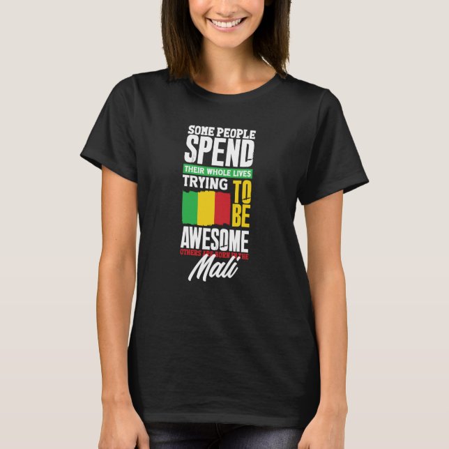 Mali Malian Mali Flagga Quote T Shirt (Framsida)