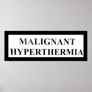 MALIGNANT Hypertermi Poster