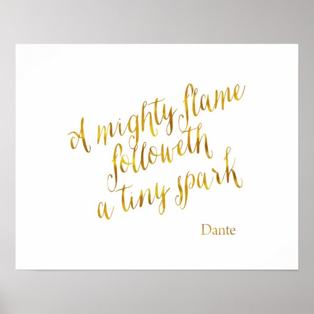 Mall för Mighty Flame Dante Quote Faux Gold Foil Poster (Framsidan)