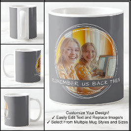 Mall Foto Meddelande Minne Vänner Grå C19 Kaffemugg