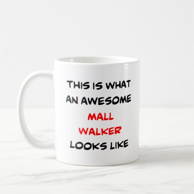 mall walker, fantastisk kaffemugg (Vänster)