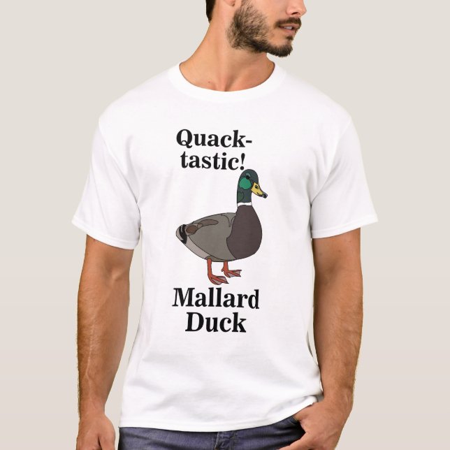 Mallard Quack-Tastisk Anka  T Shirt (Framsida)