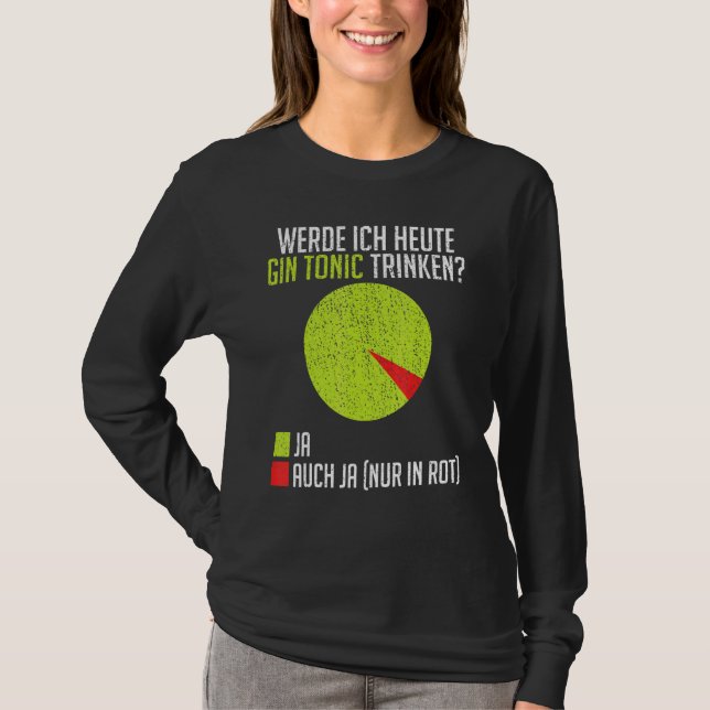 Mallorca Sauf Gin Tonic kommer att dricka Gin Ton  T Shirt (Framsida)