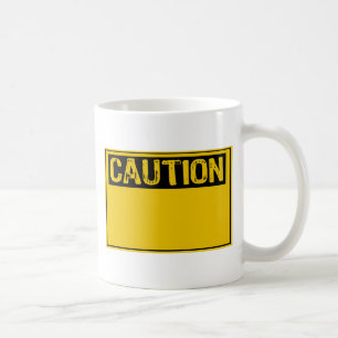 Mallsignering - Varning (lägg till egen text) Kaffemugg