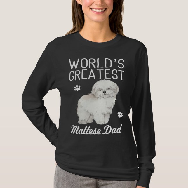 Maltese Dad Dog  Greatest Maltese Dad T Shirt (Framsida)
