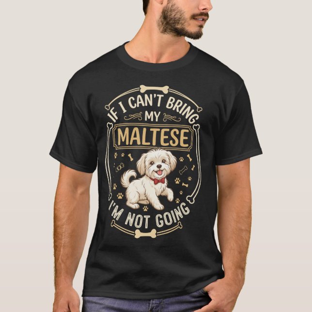 Malteser går inte hund röd fluga ben ram t shirt (Framsida)