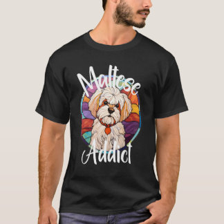 Maltesisk Addict Hund Mamma Puppy Colorful Pet Päl T Shirt