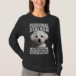 Maltesisk Personal Stalker Funny Cute Hund maltesi T Shirt