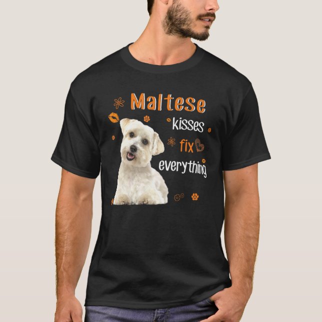 Maltesiska Kisses Fix Allt T Shirt (Framsida)