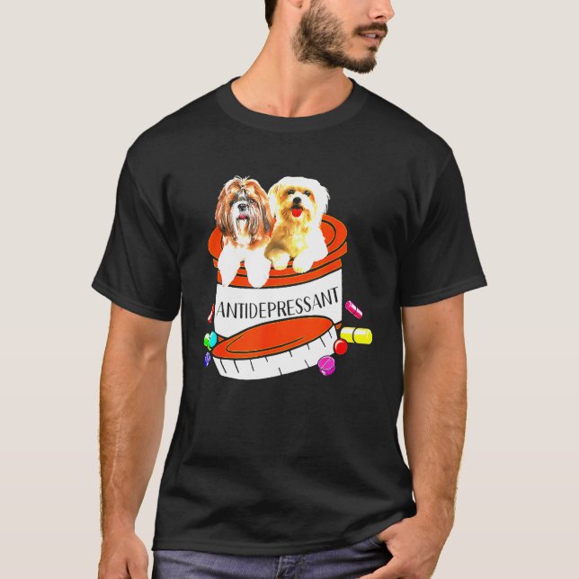 Maltesiska och Shih Tzu Antidepressiv T Shirt (Framsida)