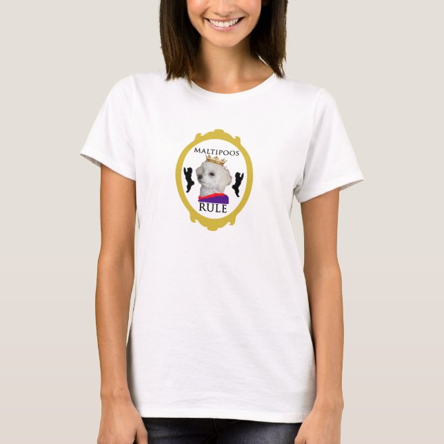 Maltipoos härskar tee shirt (Framsida)