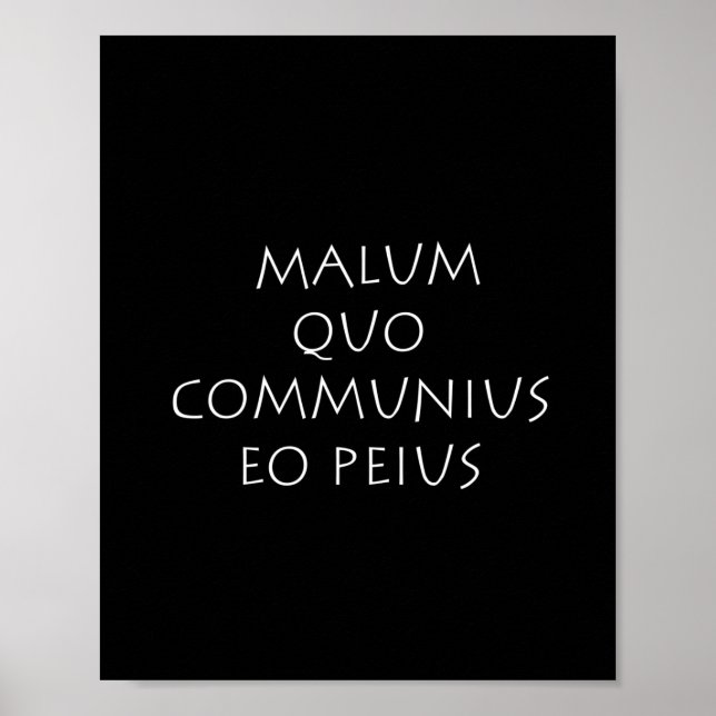 Malum quo commununius eo peius poster (Framsidan)