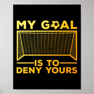 Målvakt Design För Män Kvinnor Fotbollsspelare G Poster