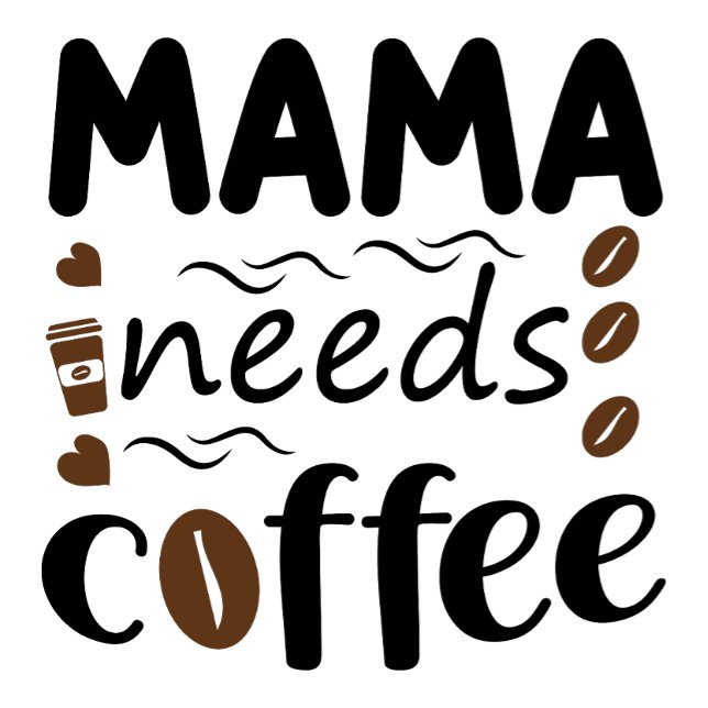 Mam needs coffee T-shirt (Skapare uppladdad)