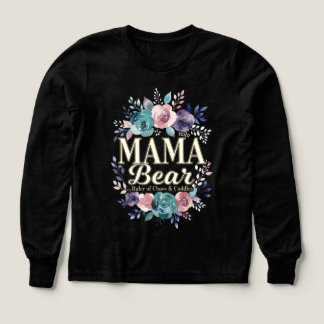 Mama Bear Ruler Of Chaos And Cuddles Floral Gift T Shirt