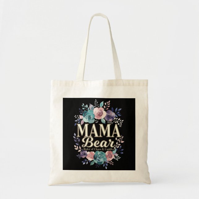 Mama Bear Ruler Of Chaos And Cuddles Floral Gift Tygkasse (Framsidan)