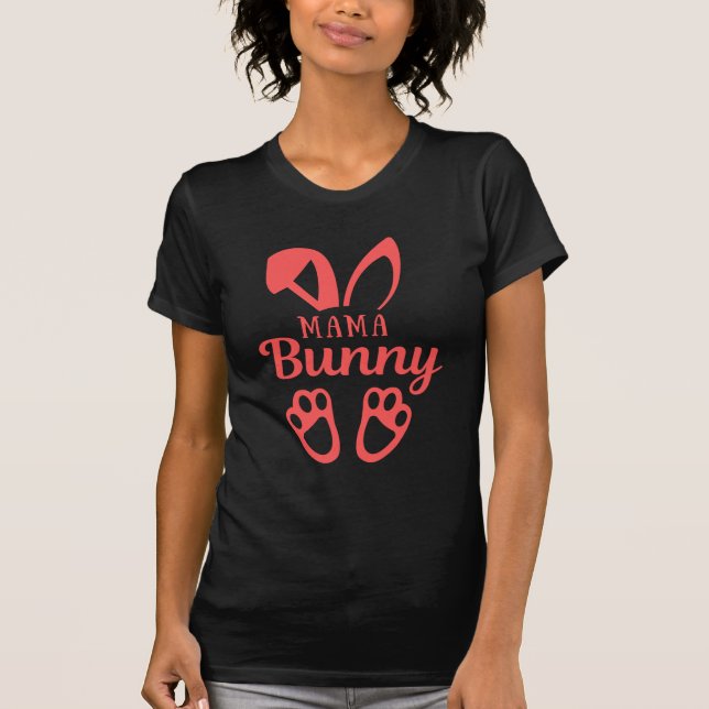 Mama bunny, cadeau fete des meres, mothers day  t shirt (Framsida)