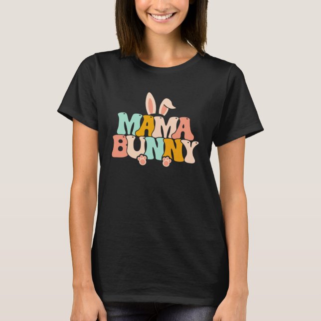 Mama Bunny Mom Womens Pregnancy Matching Family Ea T Shirt (Framsida)