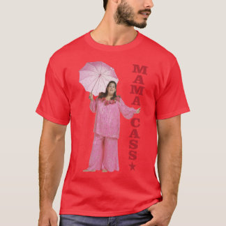 Mama Cass 1 T Shirt