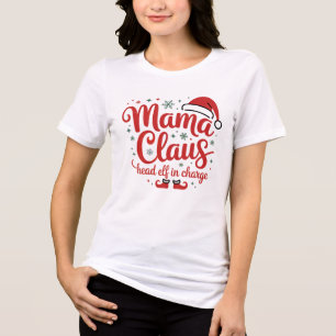 Mama Claus Chef Tomte Julhumor T-shirt