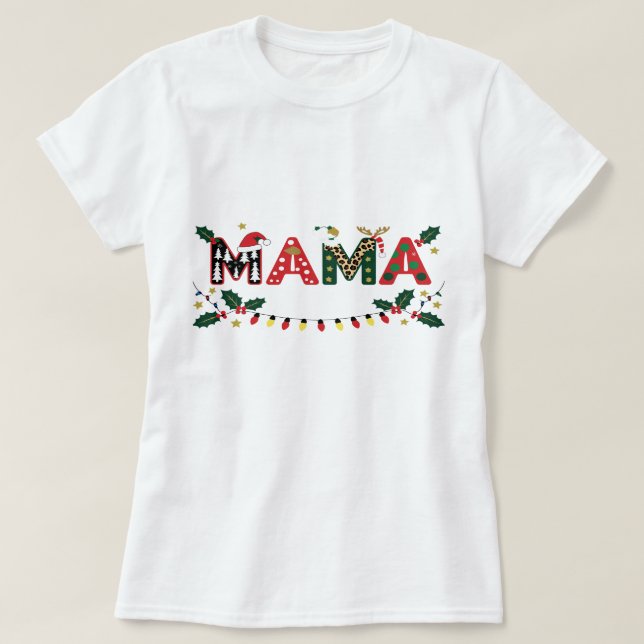 Mama Claus Christmas – Cute Festive Holiday Typogr T Shirt (Design framsida)